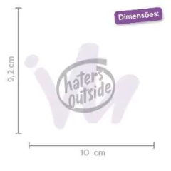 Adesivo Haters Outside - comprar online