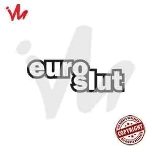 Adesivo Euro Slut - comprar online