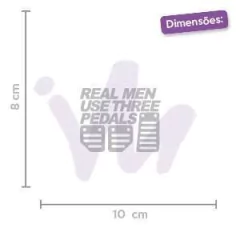 Adesivo Real Men Use Three Pedals na internet