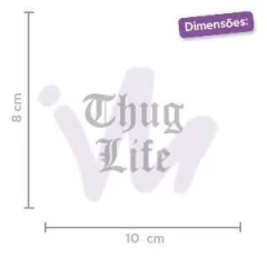 Adesivo Thug Life - comprar online