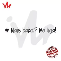 Adesivo Mais Baixo? Me Liga!