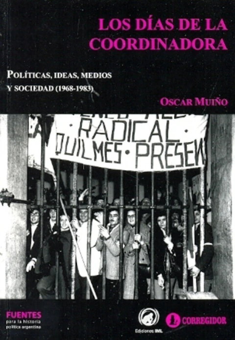 LOS DIAS DE LA COORDINADORA.: POLITICAS, IDEAS 1A
