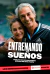 ENTRENANDO SUENOS