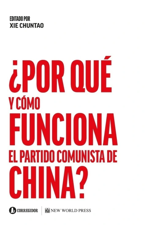 ¿ POR QUE Y COMO FUNCIONA EL PARTIDO COMUNISTA DE CHINA?