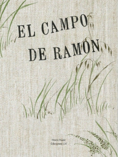 El Campo de Ramon - Hoco Huoc