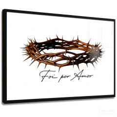 Quadro Decorativo - Coroa de Espinhos Foi por Amor fundo branco cod0651