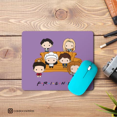 Mouse Pad Serie Friends varios modelos