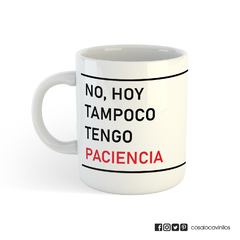 Tazas- Paciencia