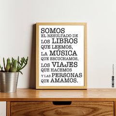 Cuadro- Somos el resultado...