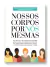 Nossos corpos por nós mesmas (OBOS Brasil)
