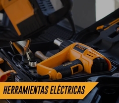 Banner de la categoría HERRAMIENTAS ELECTRICAS