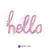 Globo Hello Cursiva - comprar online