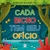 Cada bicho tem seu oficio