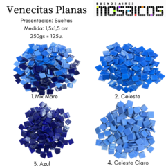 Venecitas Mosaiquismo: Planas 1,5x1,5 sueltas X 250gr