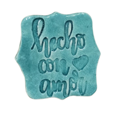 Pieza Ceramica Cartel: Hecho Con amor 5 x 5 cm. - comprar online
