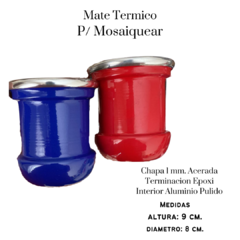 Mate Termico Calado. Terminacion Epoxi - tienda online