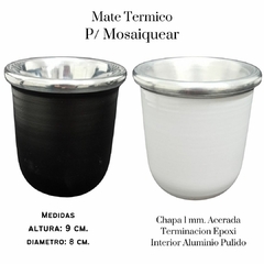 Mate Termico Liso. Terminacion Epoxi