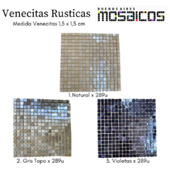 Venecitas Especiales: Tornasoladas Rusticas 1,5x1,5 cm