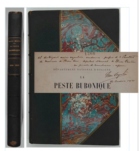 LA PESTE BUBONIQUE 1901 LUIS AGOTE - FIRMADO Y DEDICADO POR AGOTE AL DR. ELISEO CANTÓN - comprar online