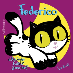 FEDERICO A DONDE FUISTE ANOCHE - LEO ARIAS - comprar online