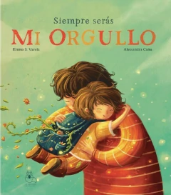 Siempre serás mi orgullo - Emma Varela - comprar online