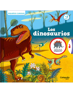 PEQUEÑOS CURIOSOS: LOS DINOSAURIOS - CLAUDINE ROLAND - comprar online