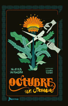 OCTUBRE UN CRIMEN - Norma Huidobro y Laura Varsky