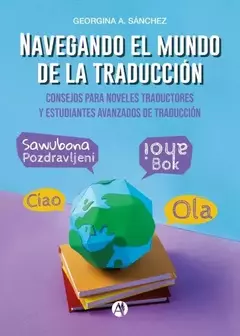 NAVEGANDO EL MUNDO DE LA TRADUCCIÓN - GEORGINA SANCHEZ - comprar online
