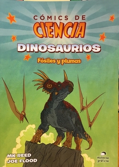 DINOSAURIOS - FOSILES Y PLUMAS - COMICS DE CIENCIA