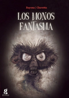 Los monos fantasma - Victoria Bayona y Juan Chavetta