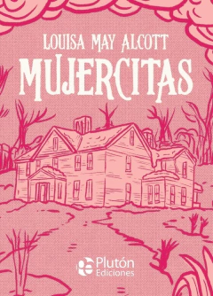 MUJERCITAS - PLATINO CLASICOS ILUSTRADOS - TD