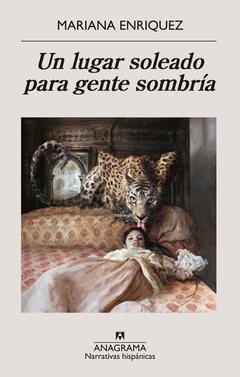 UN LUGAR SOLEADO PARA GENTE SOMBRIA - Mariana Enriquez