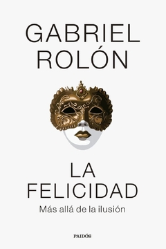 FELICIDAD, LA