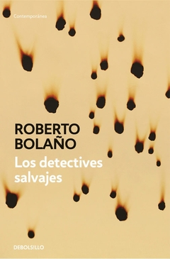 Los detectives salvajes. De Bolsillo - Roberto Bolaño