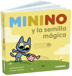 Minino y la Semilla Mágica - Meritxell Martí y Xavier Salomó