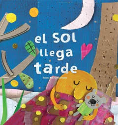 El Sol Llega Tarde - Susana Peix y Anna Llenas