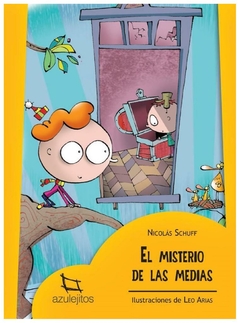 El misterio de las medias - Nicolás Schuff y Leo Arias