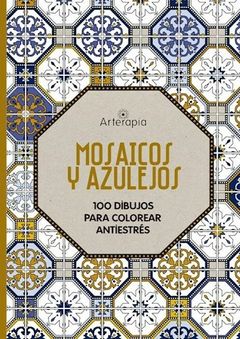 Mosaicos y Azulejos - Arterapia