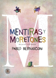 Mentiras y moretones - Pablo Bernasconi