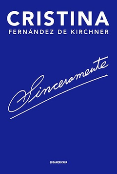 Sinceramente - Cristina Fernández Kirchner