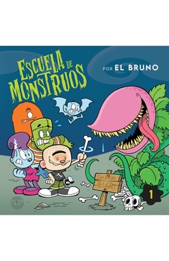 ESCUELA DE MONSTRUOS 1 - EL BRUNO