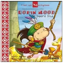 robin hood del imperio inca - roberta iannamico