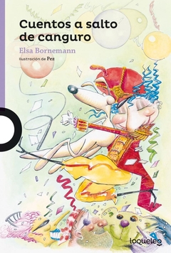 CUENTOS A SALTO DE CANGURO - Elsa Bornemann