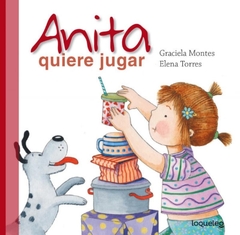 ANITA QUIERE JUGAR - LOQUELEO
