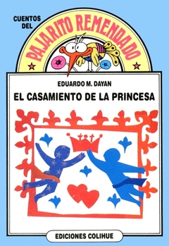 CASAMIENTO DE LA PRINCESA,EL - DEL PAJARITO REMENDADO