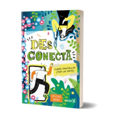 DES CONECTA FUERA PANTALLAS POR UN RATO