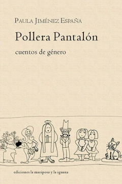 POLLERA PANTALON - CUENTOS DE GENERO
