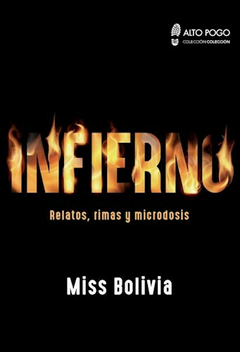Infierno. Relatos, rimas y microdosis - Miss bolivia