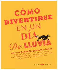Como divertirse en un dia de lluvia