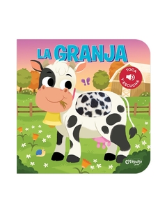 GRANJA, LA - TOCA Y ESCUCHA (CARTONE)